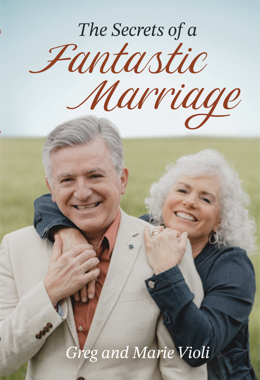 The Secrets of a Fantastic Marriage