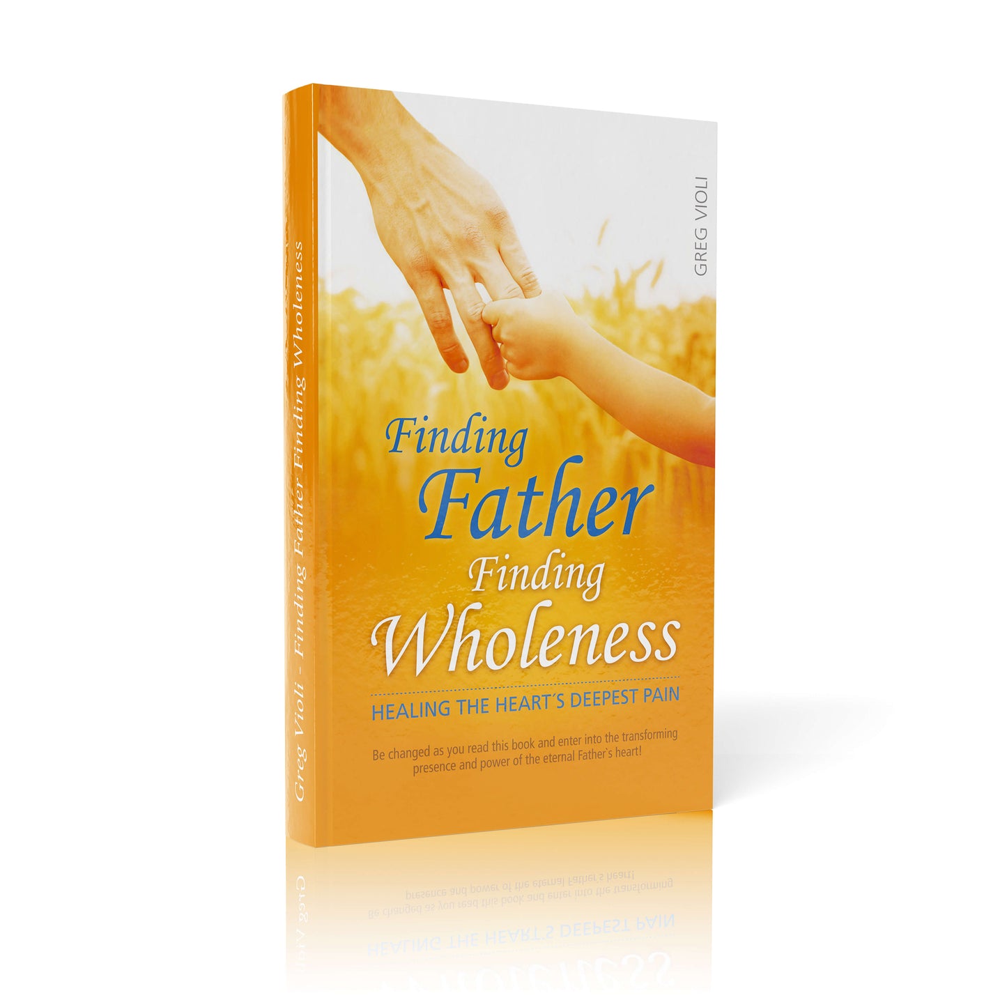 Finding Father Finding Wholeness (only in Russian available)